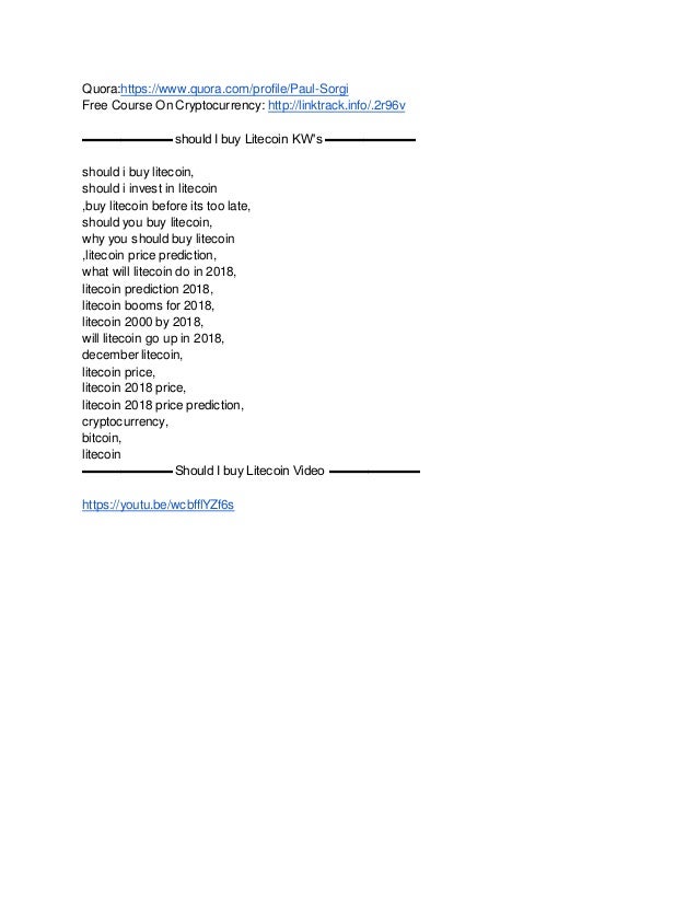 Shou!   ld I Buy Litecoin - 